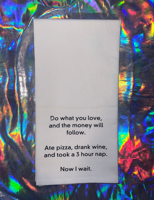 Do What You Love Dish Towel