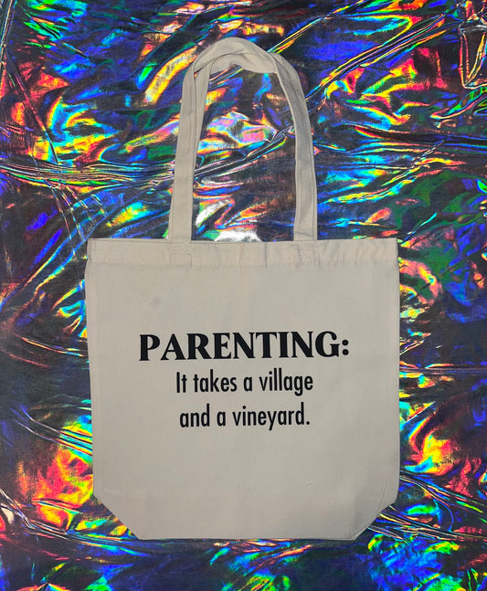 Parenting It Takes a Village and a Vineyard Tote Bag