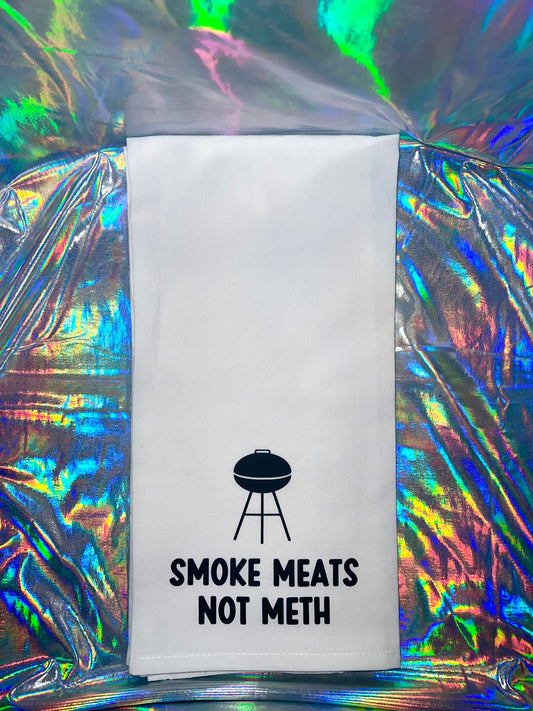 Smoke Meats Not Meth Dish Towel (Funny Gift)